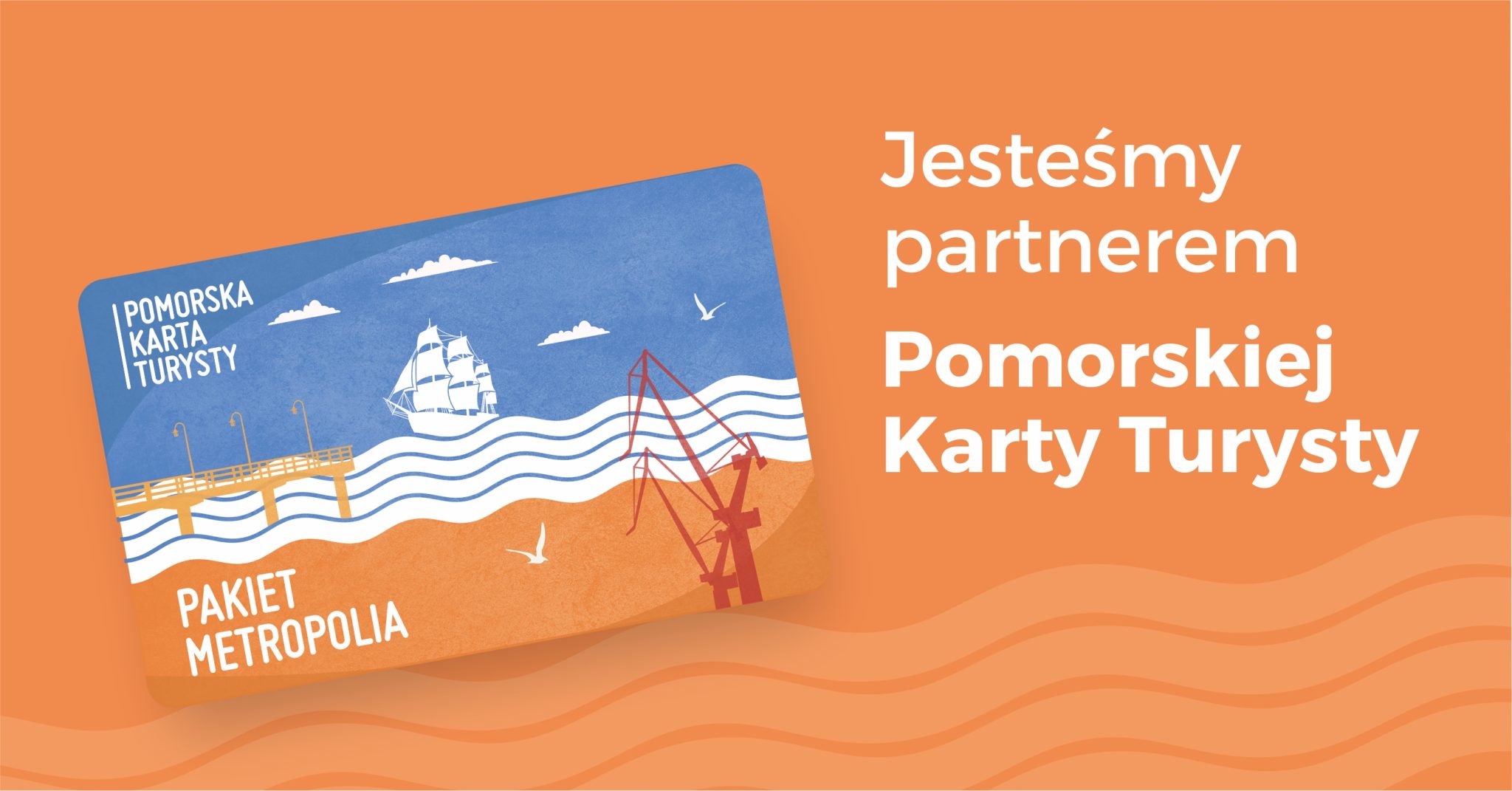 We are partners of Pomeranian Tourist Card