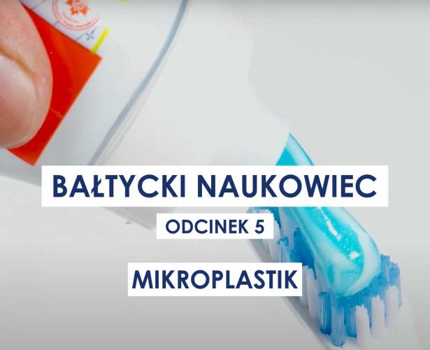 Bałtycki naukowiec | Odc. 5: Mikroplastik